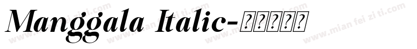 Manggala Italic字体转换
